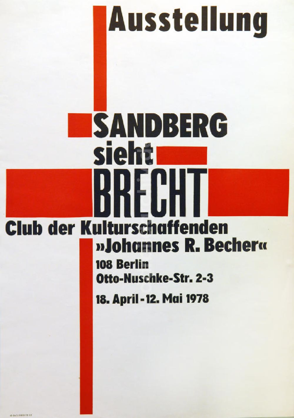 DDR-Bildarchiv: Berlin - Plakat von der Ausstellung Sandberg sieht Brecht über Herbert Sandberg aus dem Jahr 1978