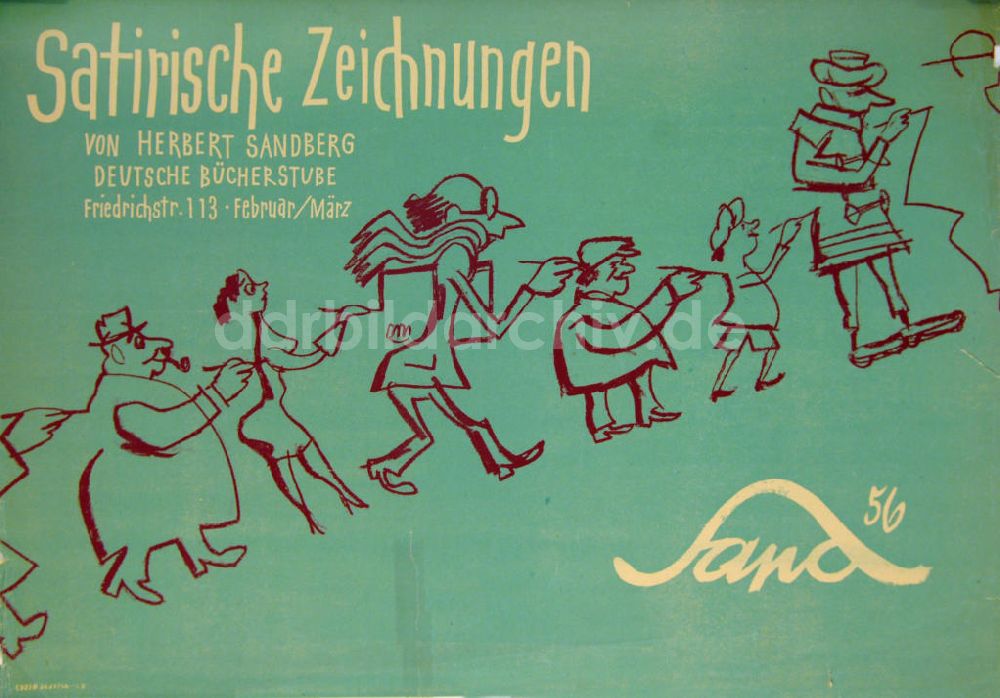 Berlin: Plakat von der Ausstellung Satirische Zeichnungen über Herbert Sandberg aus dem Jahr 1956