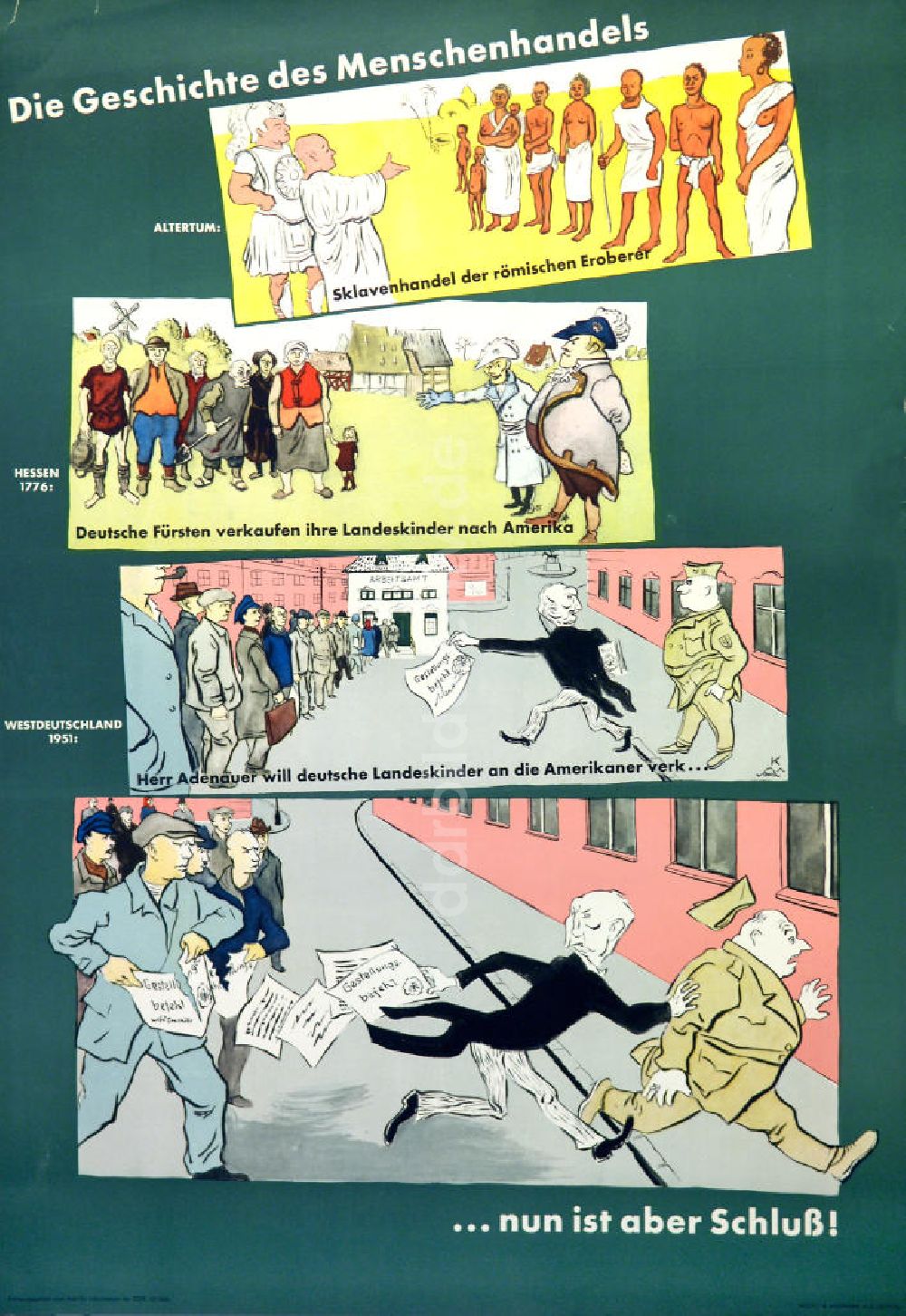 DDR-Fotoarchiv: Berlin - Plakat von Herbert Sandberg Die Geschichte des Menschenhandels, ... nun ist aber Schluß! aus dem Jahr 1952