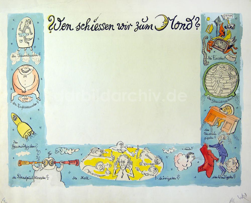 Berlin: Zeichnung von Herbert Sandberg Wen schiessen wir zum Mond? aus dem Jahr 1961
